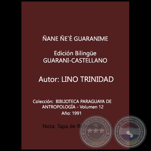 ANE E` GUARANIME - Autor: LINO TRINIDAD - Ao 1991